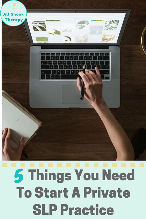 5 things you need to start a private SLP practice blog post