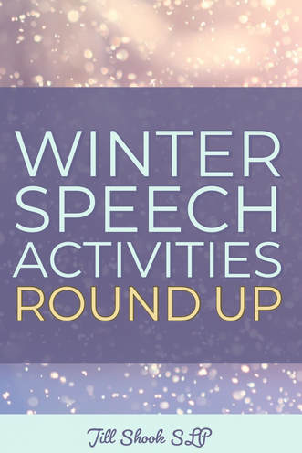 Winter Speech Activities Round Up by Jill Shook Therapy